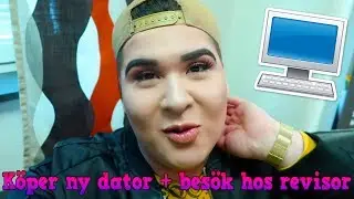 K&ouml;per ny dator + bes&ouml;ker min revisor | Vlogg