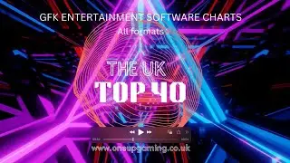 GFK ENTERTAINMENT SOFTWARE CHARTS UK TOP 40 365