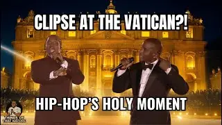 RAP TAKES OVER THE VATICAN?! Clipse Just Made Hip-Hop HISTORY 🚨 (Ep. 177)