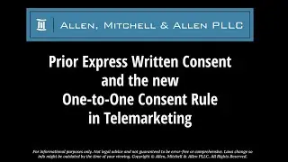 Prior Express Written Consent and One-to-One Telemarketing Rule