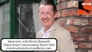 Kevin Kennedy Interview - Curly Watts in Coronation Street
