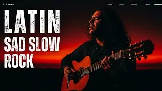 Latin Rock Rom&aacute;ntico 🌹 Romantic Latin Rock Love Songs Playlist | Slow Rock That Touch Your Heart 🌹
