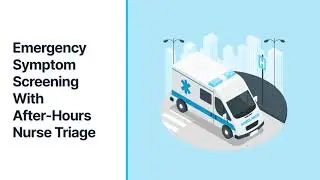 Emergency Symptom Screening With After-Hours Nurse Triage