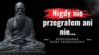 Legendarna postać Buddyzmu zen. Mnich, kt&oacute;ry nauczał w Shaolin. Cytaty Bodhidharma | Przebudzenie