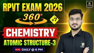 RPVT 2026 | CHEMISTRY | Atomic Structure #7 | Utkarsh Agriculture Classes l Manohar Sir