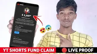YouTube Shorts Fund Claim Bonus [LIVE PROOOF] 😍😱