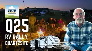 Ep. 397: Q25 RV Rally - Quartzsite, Arizona | camping boondocking travel meetup show