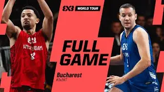 Liman 🇷🇸 vs Amsterdam RABOBANK 🇳🇱 | Full Final Game | FIBA 3x3 World Tour Bucharest 2025