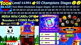 👉50 Champions League Stages 50&ndash;99🏆😯| Toon Blast &ndash; Wild Journey &ndash; Huge Wild Cards &ndash; Boosters &ndash; Coins😯