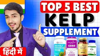 🌊 Top 5 Best Kelp Supplements in India 2025 | Natural Iodine & Thyroid Support