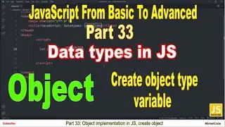 Create object type variable | Part 33  | JavaScript | #SmartCode