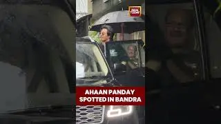 Actor Ahaan Panday Spotted In Bandra | India Today