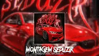 DARKANASE, SPORBLIX - MONTAGEM SEDUZIR (Official Visualizer)