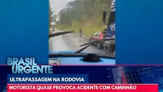 Motorista quase provoca acidente com caminhão durante ultrapassagem | Brasil Urgente