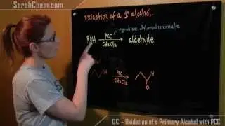 Oxidation of a Primary Alcohol with PCC