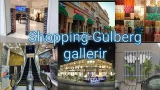 Shopping 🛍🥰Gulberg Galleria Shopping Mall / part 2