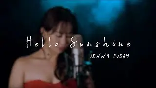 Jenny Cusay - Hello Sunshine (Music Video)