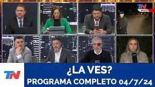 ¿LA VES? I Programa Completo 4/7/24