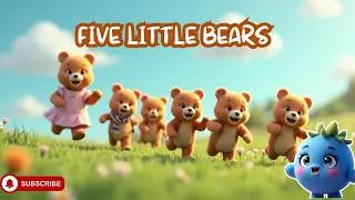 Cute Counting Song | Five Little Bears