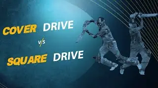 How To Play The Perfect Cover Drive & Square Drive | Cricket Tips & Tutorials | ELEVAR