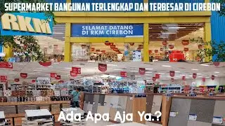 RKM Cirebon || Supermarket Bahan Bangunan Terlengkap dan Terbesar di Cirebon || Cek harga 2021