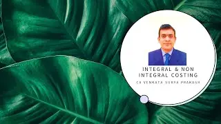 CA Inter Costing | Cost Accounting System | Non Integrated | Costing | CA IPCC | CMA Inter|