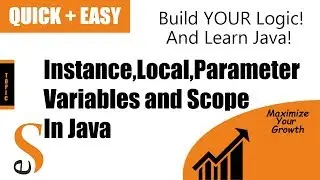 Type And Scope Of Variables In Java(Instance,Local, Parameter Variables)
