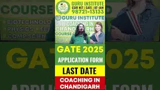 GATE 2024 Form Fill Up Last Date | GATE Form Fill Up 2025  | GATE Registration 2025 #guruinstitute