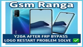 VIVO Y20A & Y12S After FRP bypass logo restart problem solve ✅  BY GSM RAMGA cONTACT 👉 9966925734 