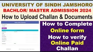 Sindh University Admissions 2024 | How to Upload Challan & Documents in Admission form 2024