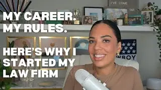 WHY I CHOSE TO START MY SOLO LAW FIRM