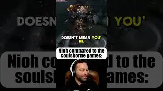 Игры серии Nioh в сравнении с играми серии Soulsborne...