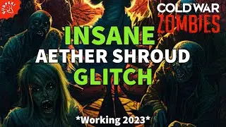 INSANE AETHER SHROUD GLITCH on DIE MASCHINE! COLD WAR ZOMBIES GLITCHES *WORKING 2023*