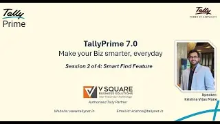 TallyPrime 7.0 | Smart Find | Session 2 of 4