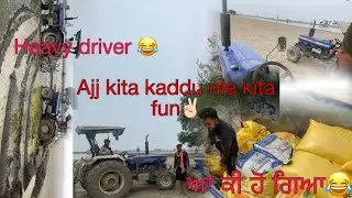 Ajj kita kaddu nle kita fun ✌🏻 heavy driver 😂 vlog ch dsea ki frk a shi a ja glt dsao✅?