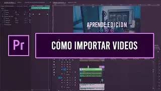 C&oacute;mo importar videos en Adobe Premiere // Adobe Premiere 2020