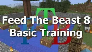 FTB 08 - Basic Training [Feed The Beast MindCrack]