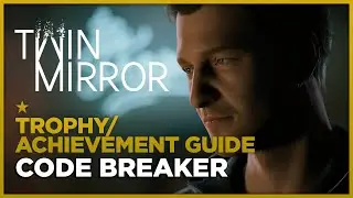 TWIN MIRROR - Code Breaker Trophy / Achievement Guide - Crack the code on Nick's fishing bag