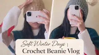 A Calm Crochet Day | Cozy Beanie Vlog #CrochetVlog#slowliving #lifestyle #creative 
