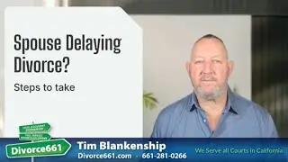 ⏳ What to Do If Your Spouse Is Delaying the Divorce Process? | Los Angeles Divorce #divorce661