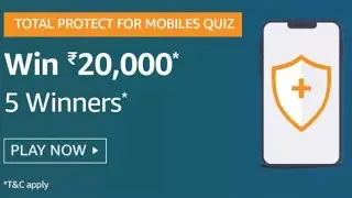 Amazon Total Protect For Mobiles Quiz Answers &ndash; Win Rs.20,000 Reward [8 &ndash; 30 Sep 2020]