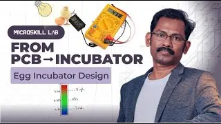 EP31 - Building an Egg Incubator | PCB Fabrication & Assembly