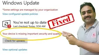 Your device is missing important security and quality fixes | Fix Windows 10 Update Errors