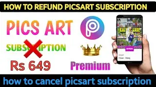 How to Cancel picsart Subscription || How To Refund  Picsart 2023 | Picsart subscription cancel ||