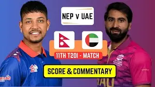 🔴 Live: Nepal Vs UAE - T20 | Live Score & Commentary | Nepal vs United Arab Emirates | 1st Innings