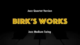 Birk's Works (Medium Swing) | Jazz Standard Practice Backing Track
