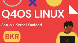 Q4OS LINUX PARA PC FRACO | Instala&ccedil;&atilde;o + Configura&ccedil;&atilde;o + Kernel XanMod + Swappiness