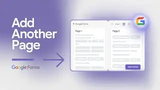 How to Add Another Page in Google Forms!