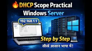 DHCP Scope Practical in Windows Server | Step by Step |  DHCP Scope Full Practical 🔥 Windows Server