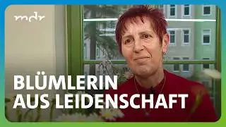 Seltener Handwerksberuf: 62-J&auml;hrige stellt in Sebnitz Kunstblumen her | MDR um 4 | MDR
